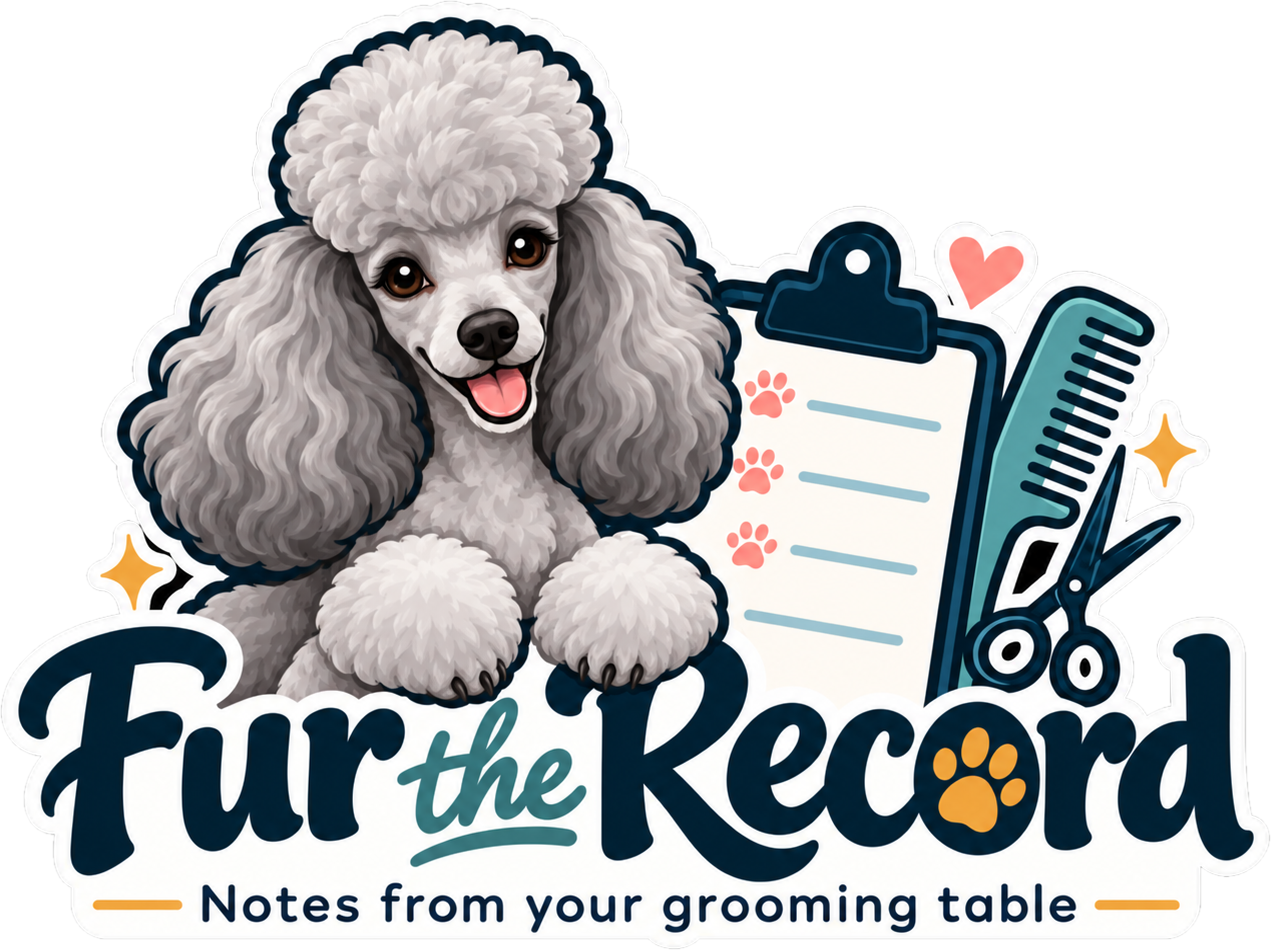 Fur the Record — Notes from your grooming table
